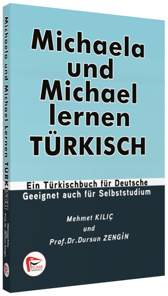 Mıchaela Und Mıchael Lernen Turkısch - kitap Dursun Zengin